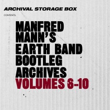 Manfred Mann's Earth Band Bootleg Archives Vols 6-10